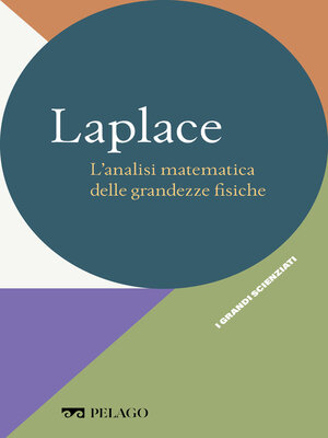 cover image of Laplace--L'analisi matematica delle grandezze fisiche